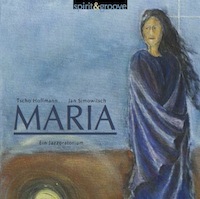 CD Maria - ein Jazzoratorium